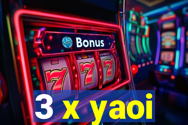 3 x yaoi